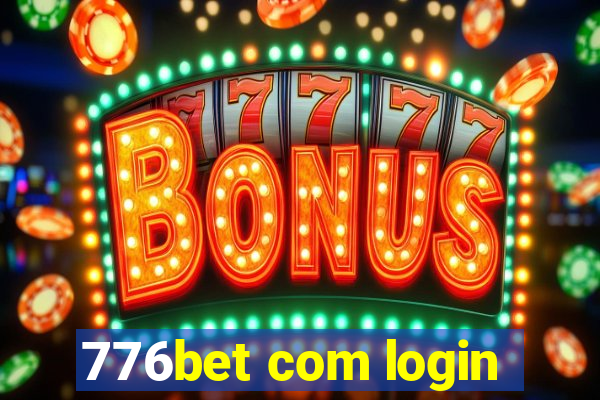 776bet com login